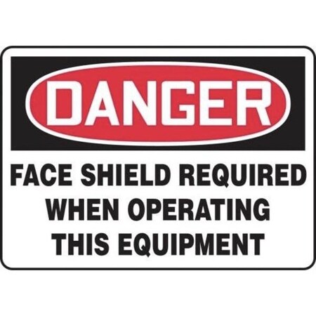 Accuform OSHA DANGER SAFETY SIGN FACE SHIELD MPPE017VS MPPE017VS